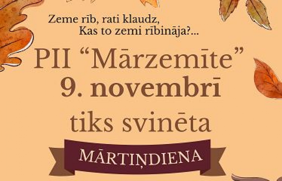Mārtiņdiena tuvojas!