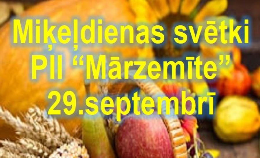 Miķeļdiena tuvojas!